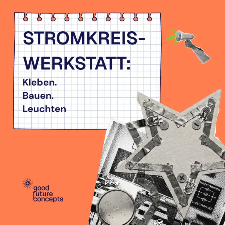 Werbegrafik für den Workshop Stromkreis-Werkstatt: Kleben, Bauen, Leuchten – mit selbstgebasteltem Papier-Stromkreis in Sternform